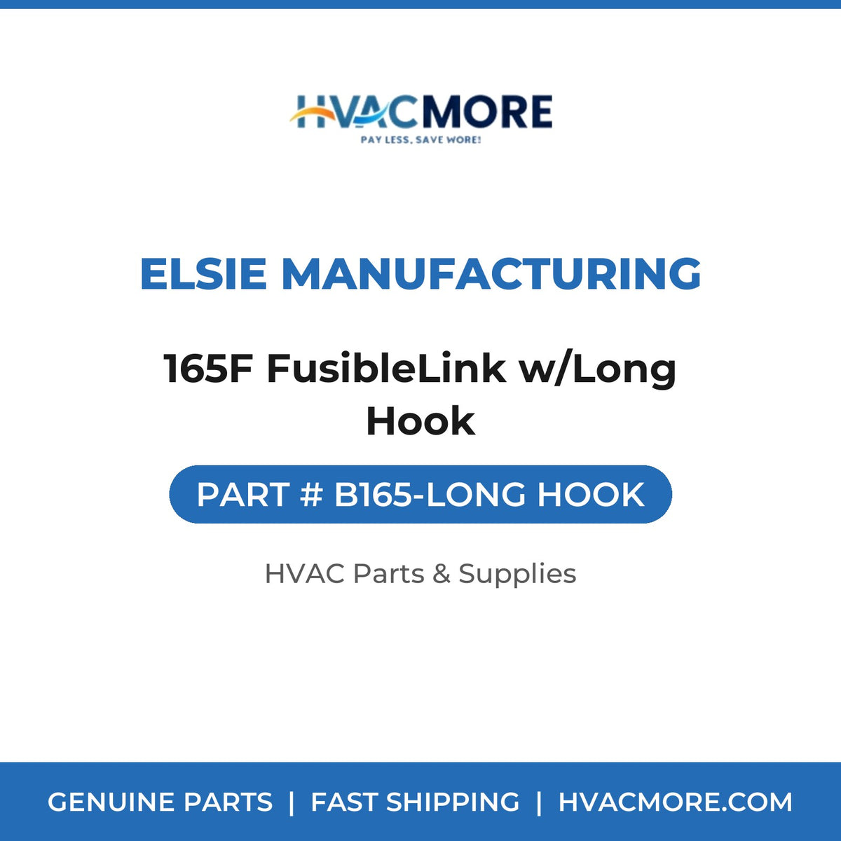 Elsie Manufacturing 165F FusibleLink w/Long Hook B165-LONG HOOK