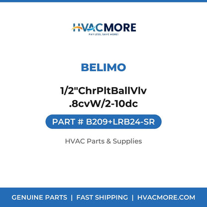Belimo 1/2"ChrPltBallVlv .8cvW/2-10dc B209+LRB24-SR