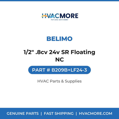 Belimo 1/2" .8cv 24v SR Floating NC B209B+LF24-3