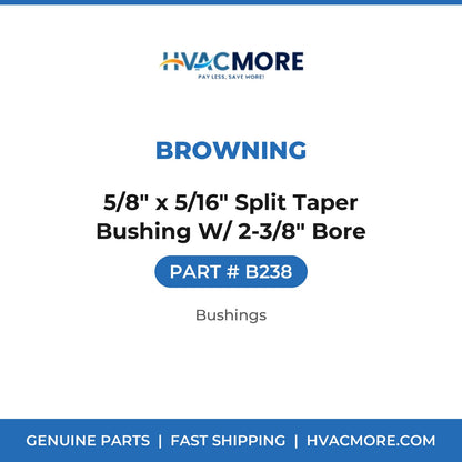 Browning 5/8" x 5/16" Split Taper Bushing W/ 2-3/8" Bore B238