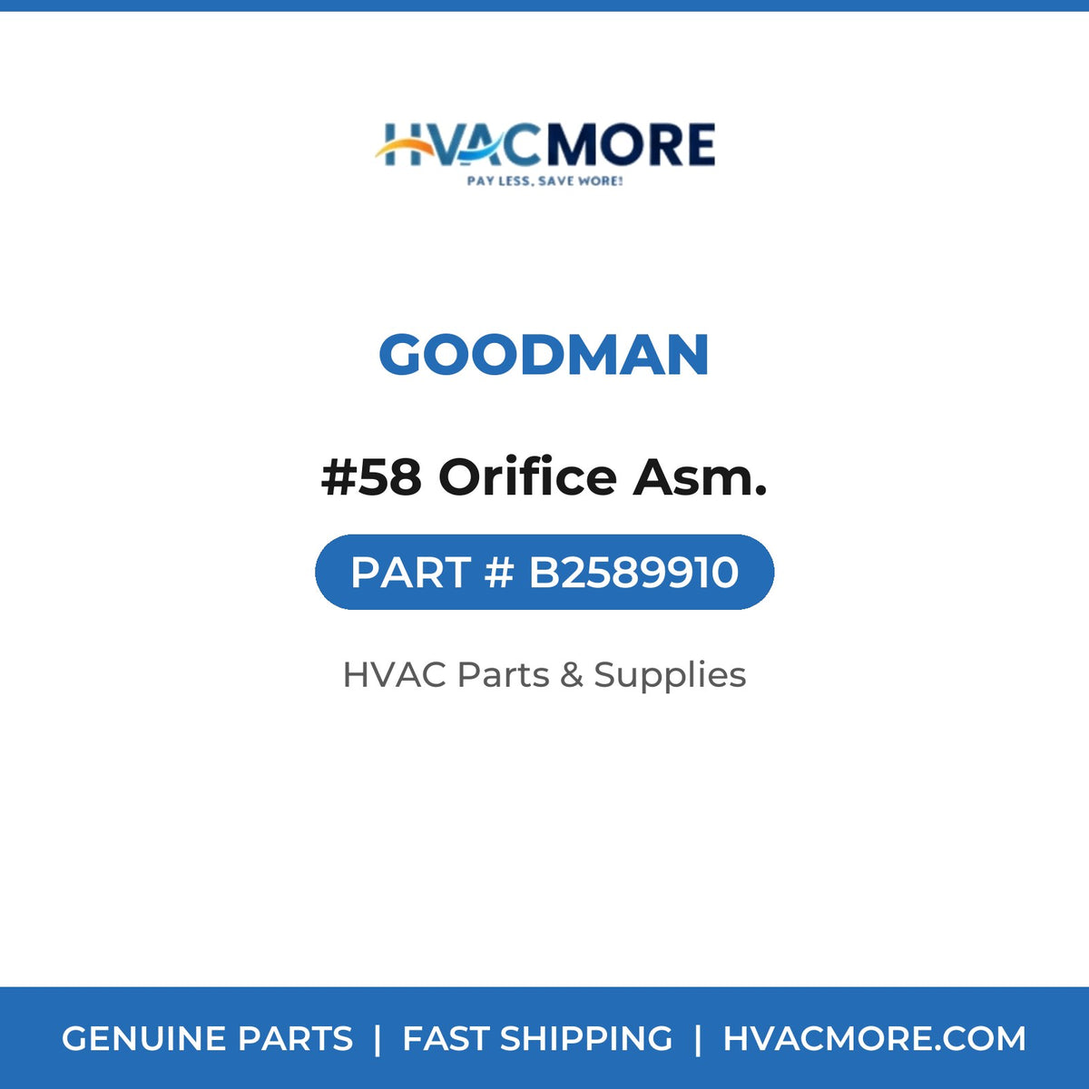 Goodman #58 Orifice Asm. B2589910