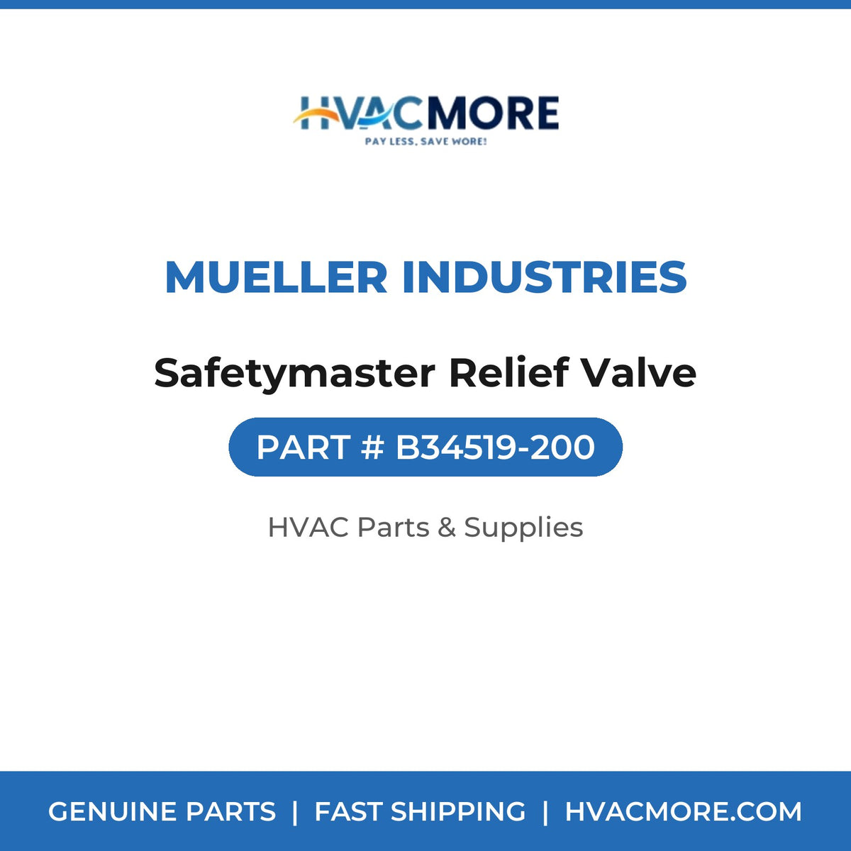 Mueller Industries Safetymaster Relief Valve B34519-200