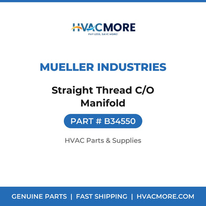 Mueller Industries Straight Thread C/O Manifold B34550