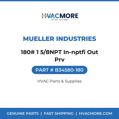 Mueller Industries 180# 1 5/8NPT In-nptfi Out Prv B34580-180