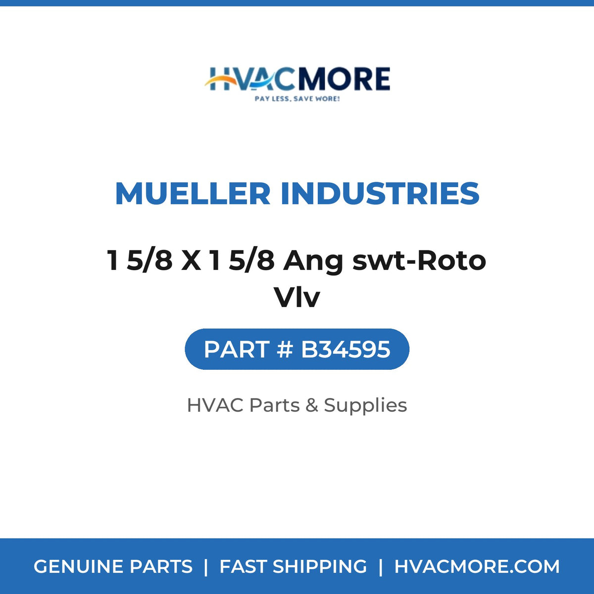 Mueller Industries 1 5/8 X 1 5/8 Ang swt-Roto Vlv B34595