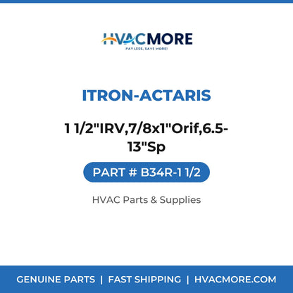 Itron-Actaris 1 1/2"IRV,7/8x1"Orif,6.5-13"Sp B34R-1 1/2