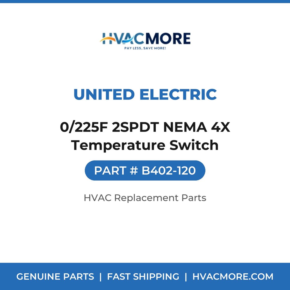 United Electric 0/225F 2SPDT NEMA 4X Temperature Switch B402-120
