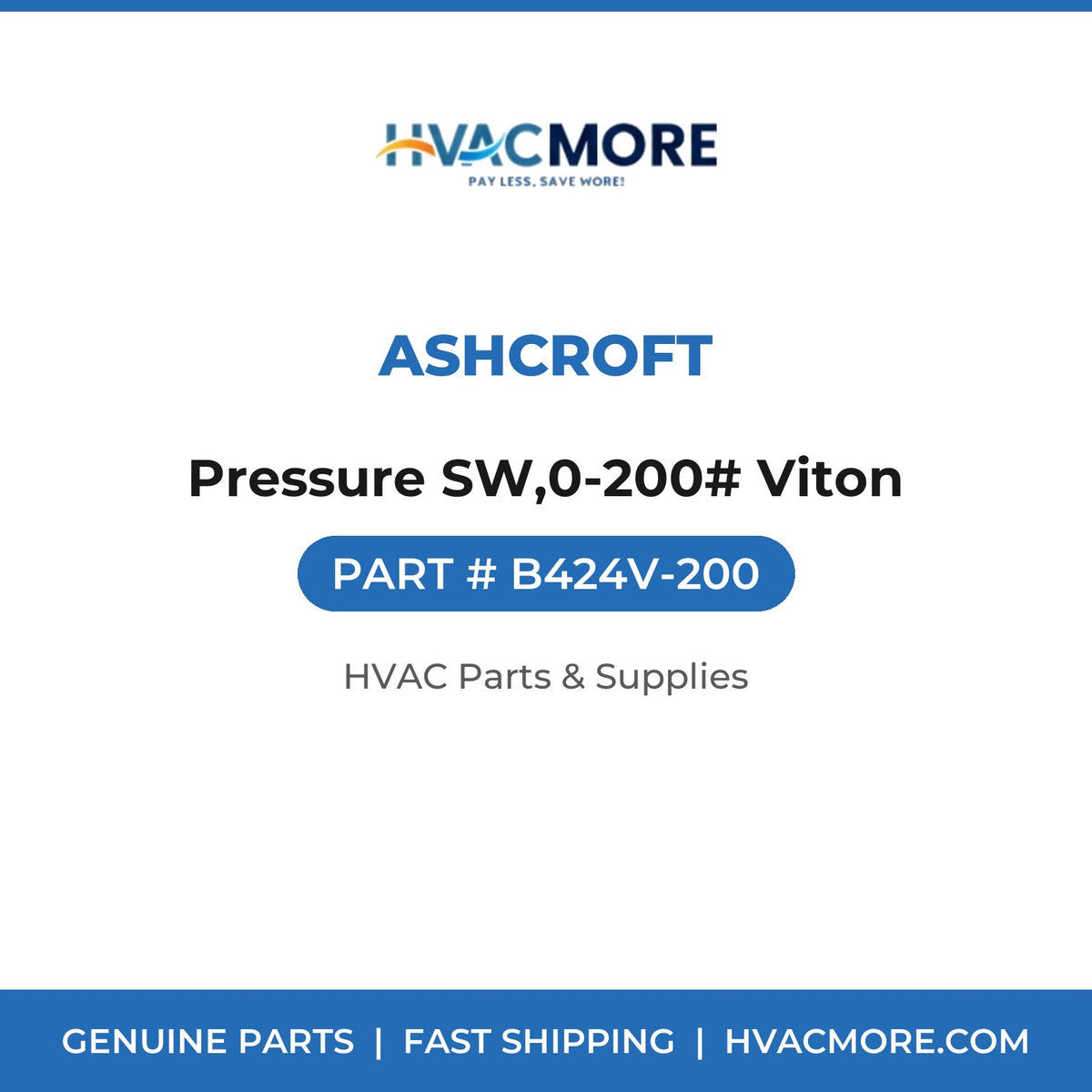 Ashcroft Pressure SW,0-200# Viton B424V-200