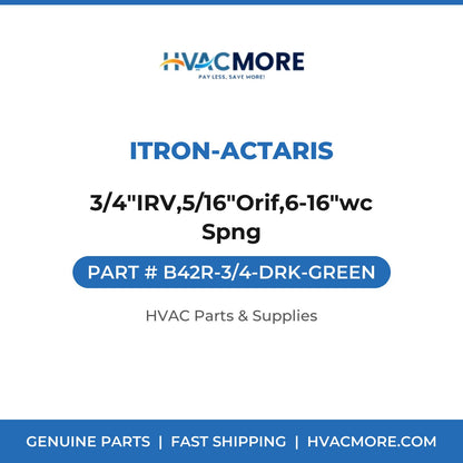 Itron-Actaris 3/4"IRV,5/16"Orif,6-16"wc Spng B42R-3/4-DRK-GREEN