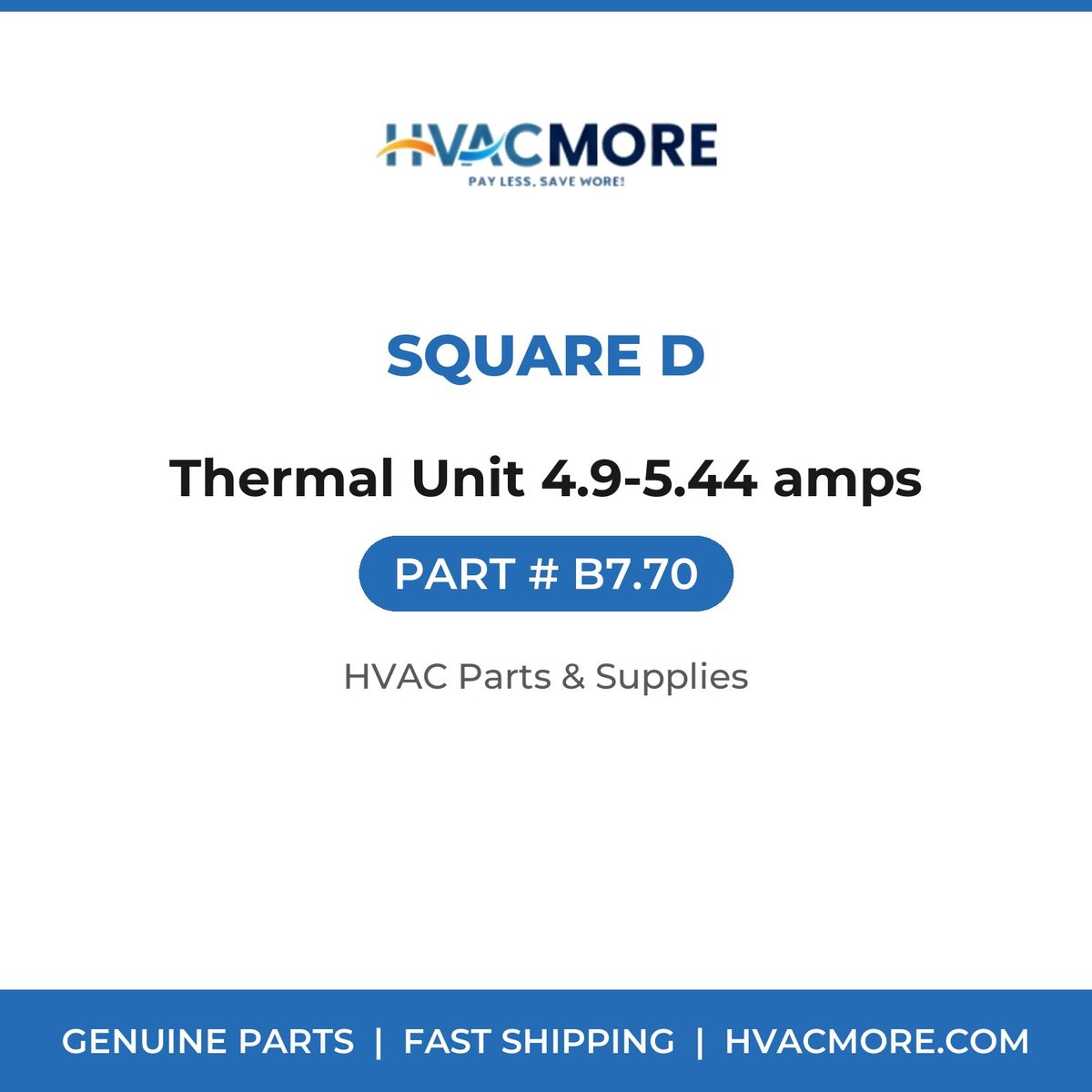 Square D Thermal Unit 4.9-5.44 amps B7.70