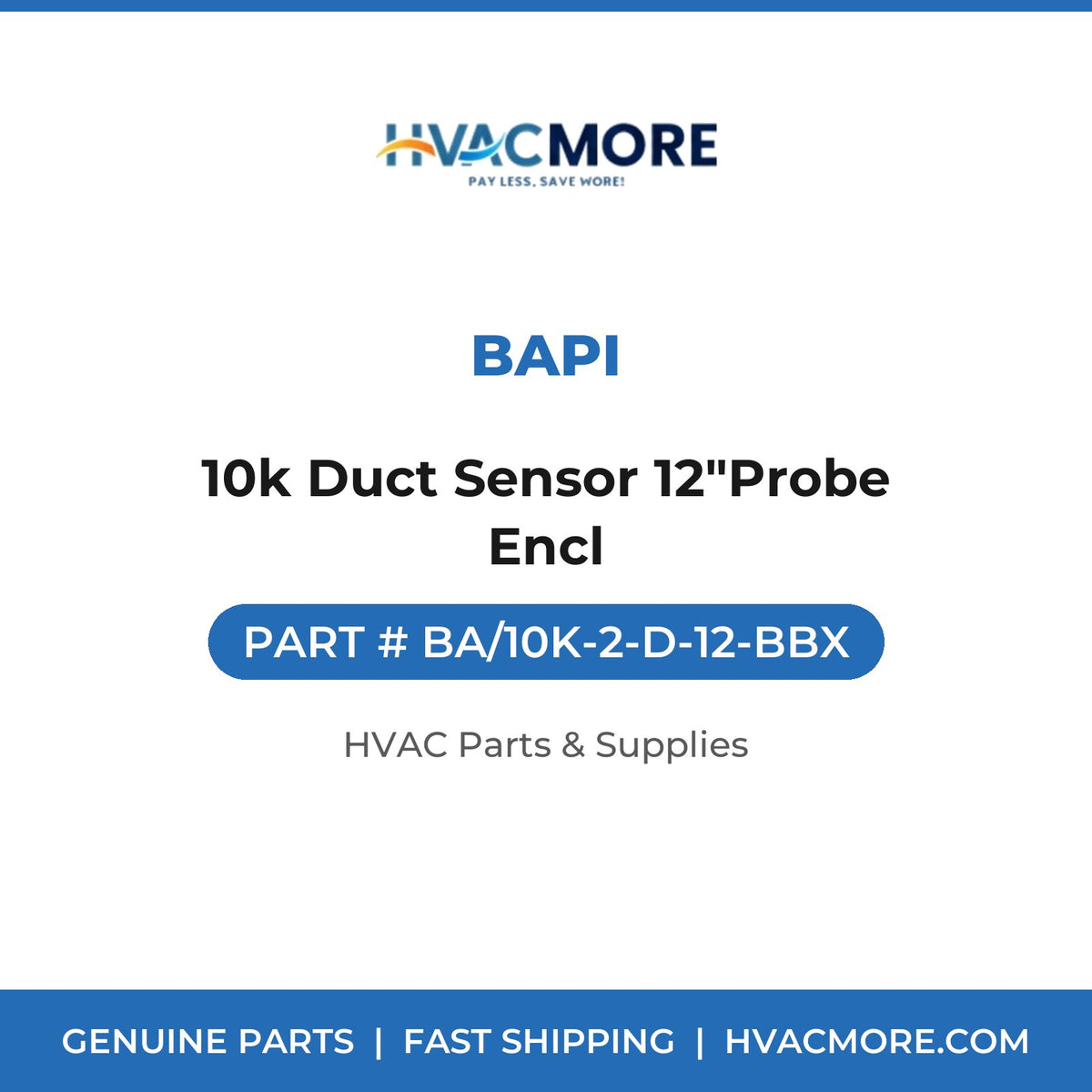 BAPI 10k Duct Sensor 12"Probe Encl BA/10K-2-D-12-BBX