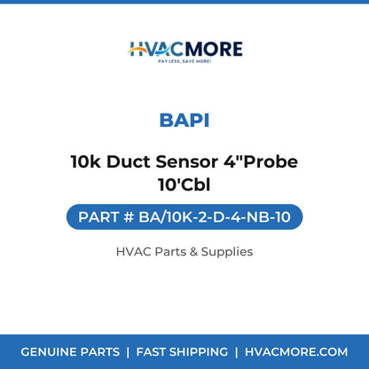 BAPI 10k Duct Sensor 4"Probe 10'Cbl BA/10K-2-D-4-NB-10