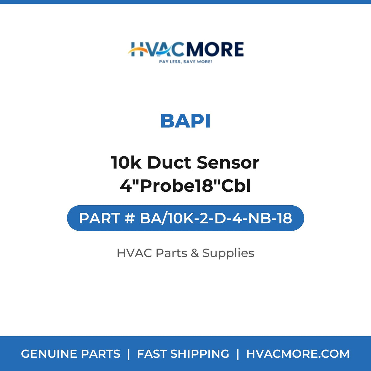 BAPI 10k Duct Sensor 4"Probe18"Cbl BA/10K-2-D-4-NB-18