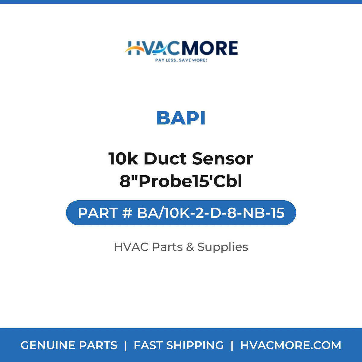 BAPI 10k Duct Sensor 8"Probe15'Cbl BA/10K-2-D-8-NB-15