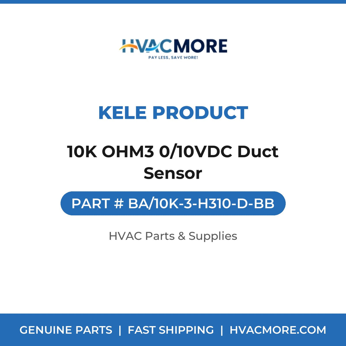 Kele Product 10K OHM3 0/10VDC Duct Sensor BA/10K-3-H310-D-BB