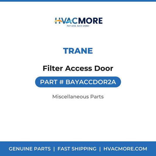 Trane Filter Access Door BAYACCDOR2A