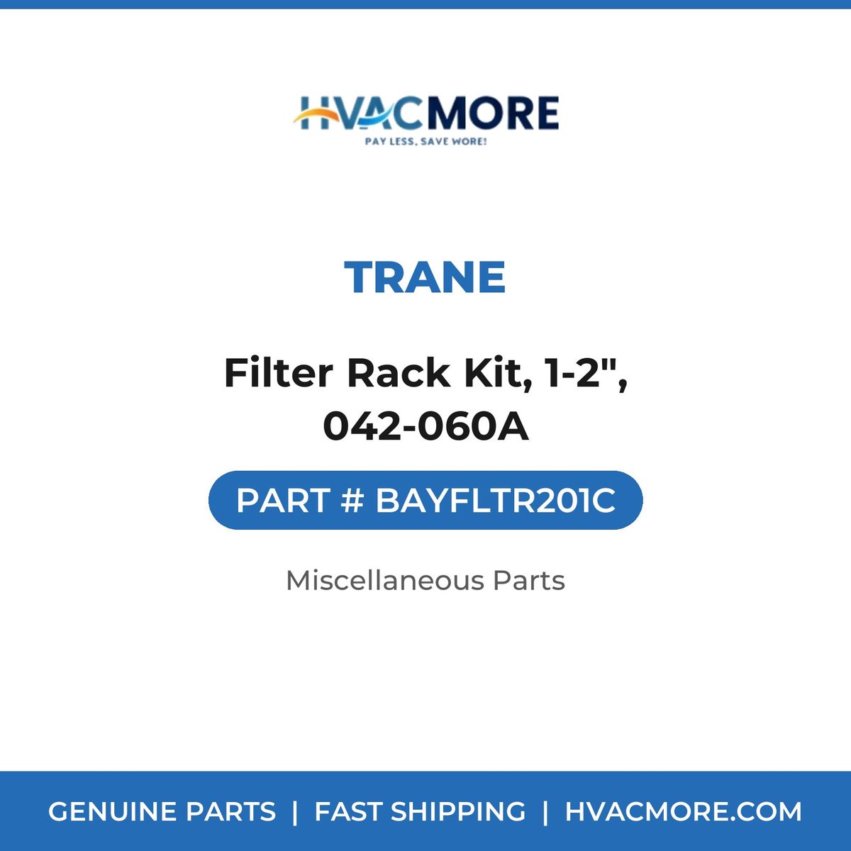 Trane Filter Rack Kit, 1-2", 042-060A BAYFLTR201C