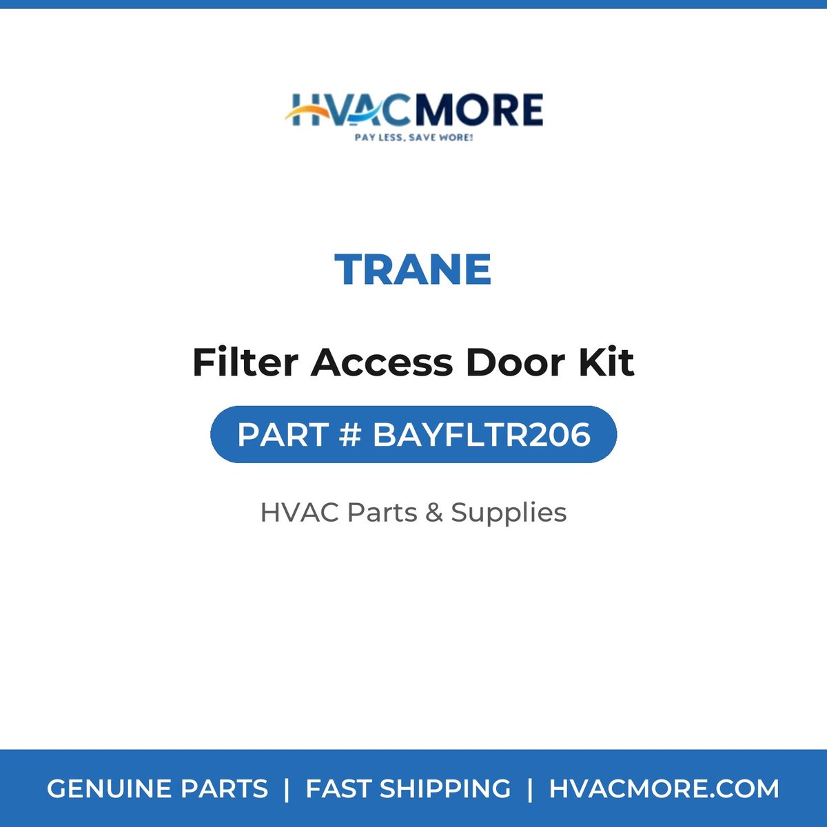 Trane Filter Access Door Kit BAYFLTR206