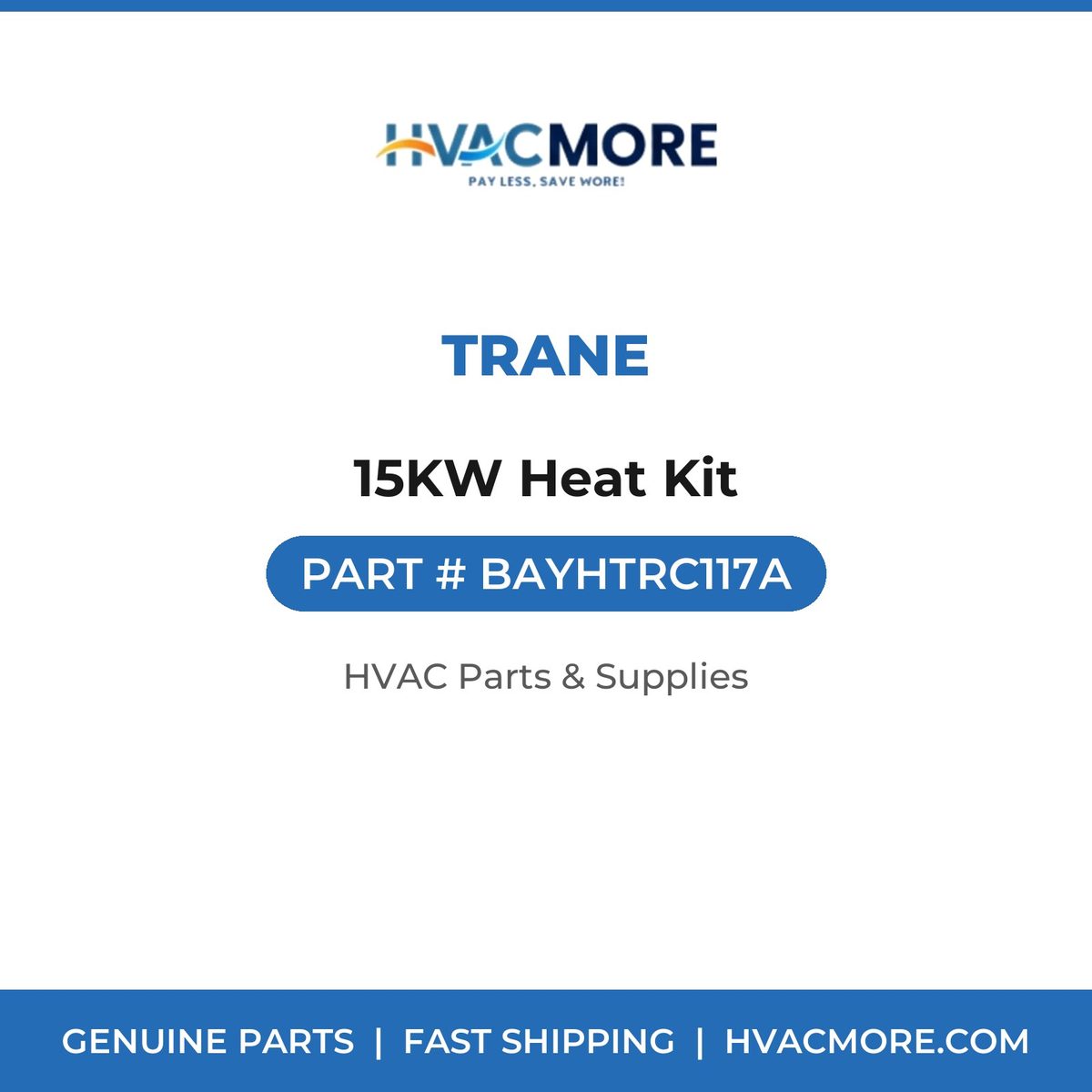 Trane 15KW Heat Kit BAYHTRC117A