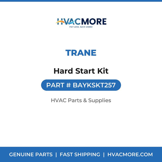 Trane Hard Start Kit BAYKSKT257