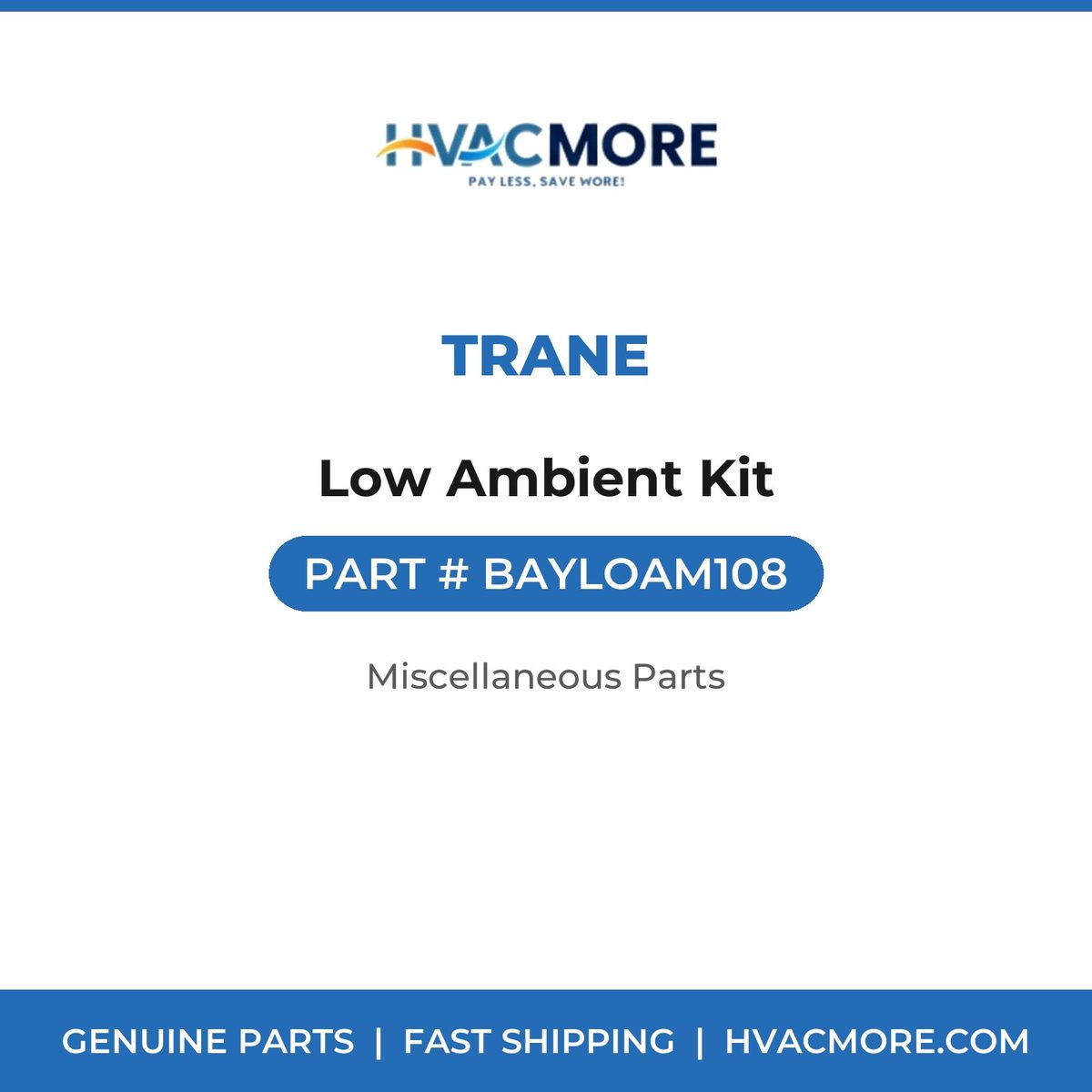 Trane Low Ambient Kit BAYLOAM108