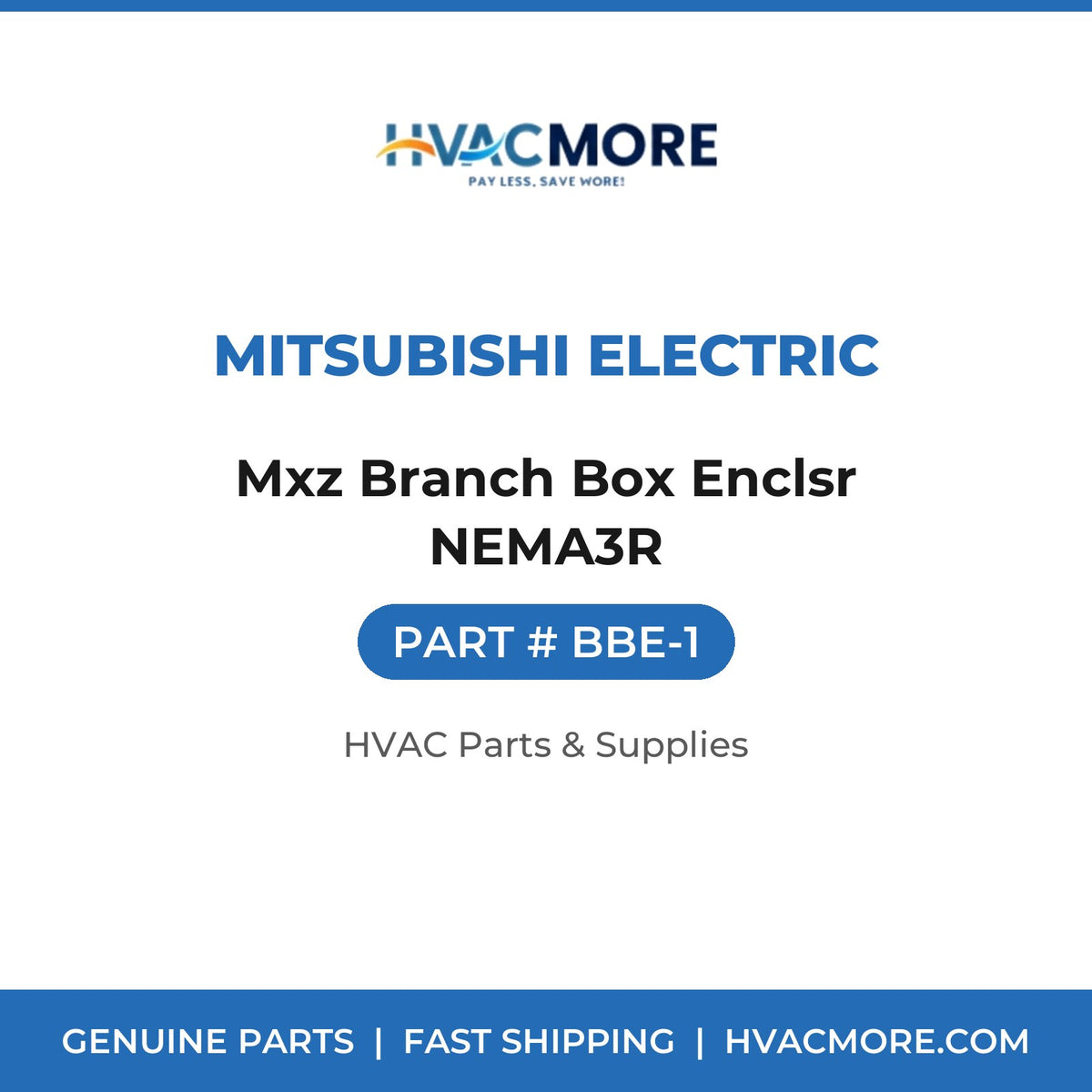 Mitsubishi Electric Mxz Branch Box Enclsr NEMA3R BBE-1