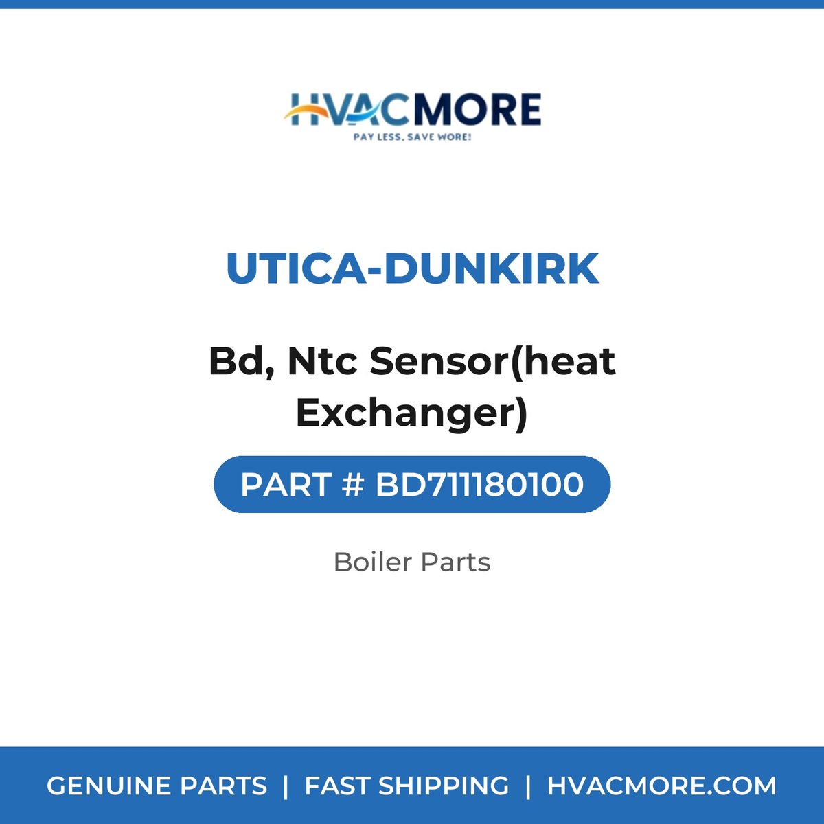 Utica-Dunkirk Bd, Ntc Sensor(heat Exchanger) BD711180100