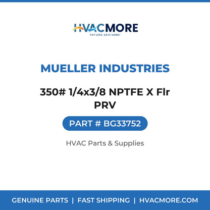Mueller Industries 350# 1/4x3/8 NPTFE X Flr PRV BG33752