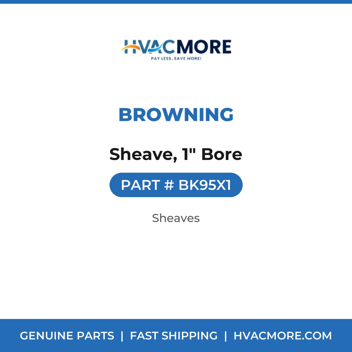 Browning Sheave, 1" Bore BK95X1