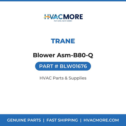 Trane Blower Asm-B80-Q BLW01676
