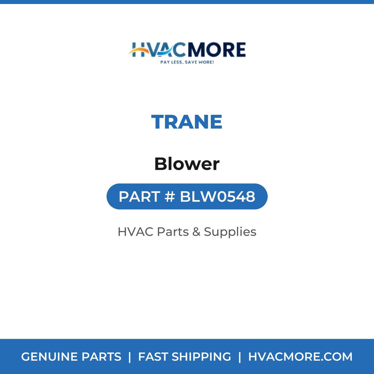 Trane Blower BLW0548