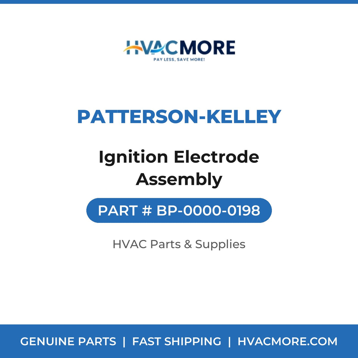 Patterson-Kelley Ignition Electrode Assembly BP-0000-0198