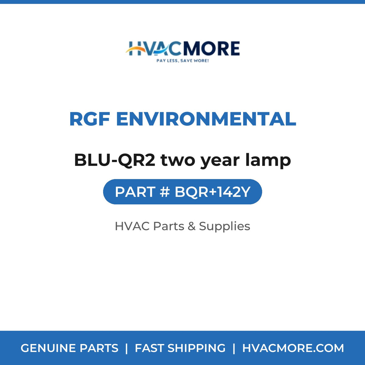 RGF Environmental BLU-QR2 two year lamp BQR+142Y