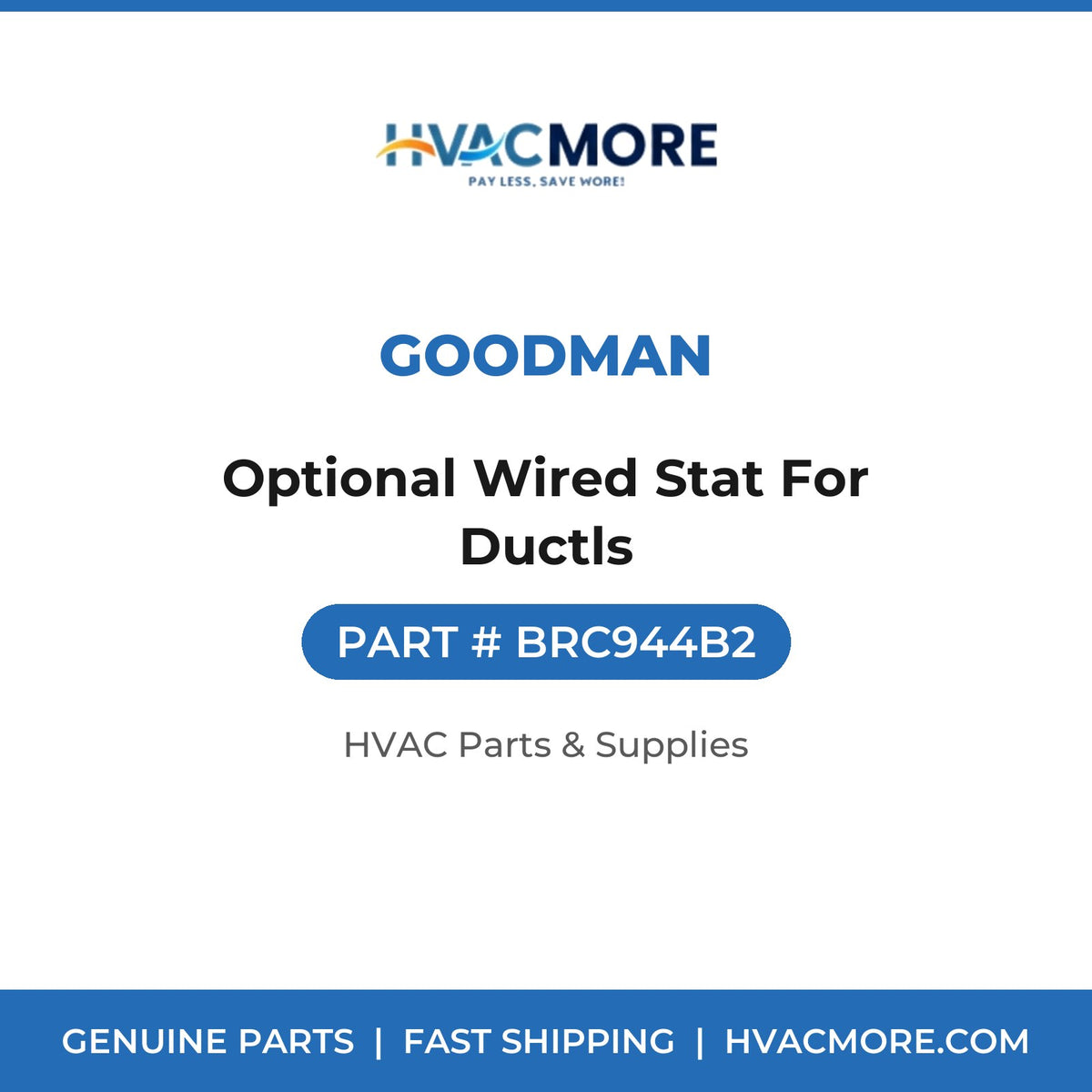 Goodman Optional Wired Stat For Ductls BRC944B2