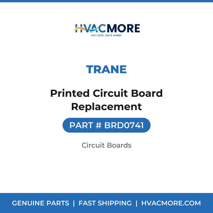 Trane Printed Circuit Board Replacement BRD0741