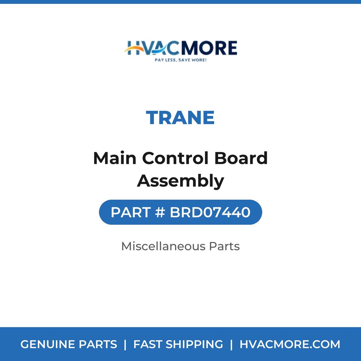 Trane Main Control Board Assembly BRD07440