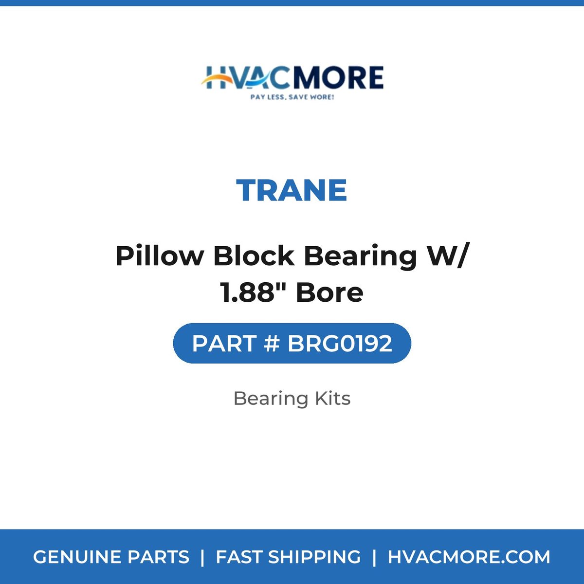 Trane Pillow Block Bearing W/ 1.88" Bore BRG0192
