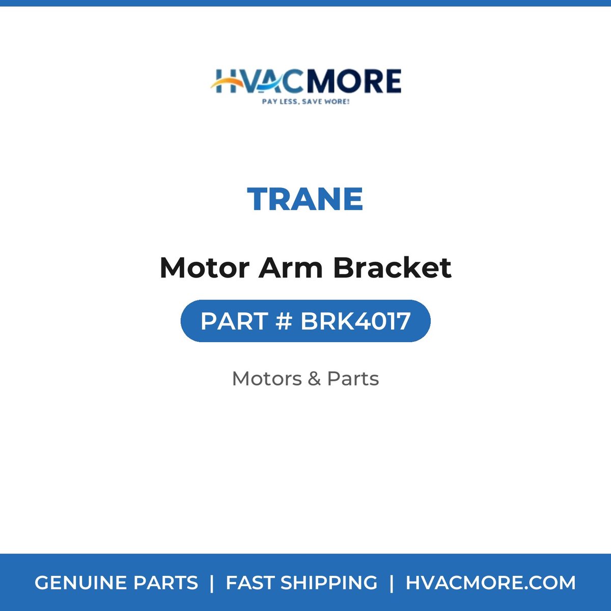 Trane Motor Arm Bracket BRK4017