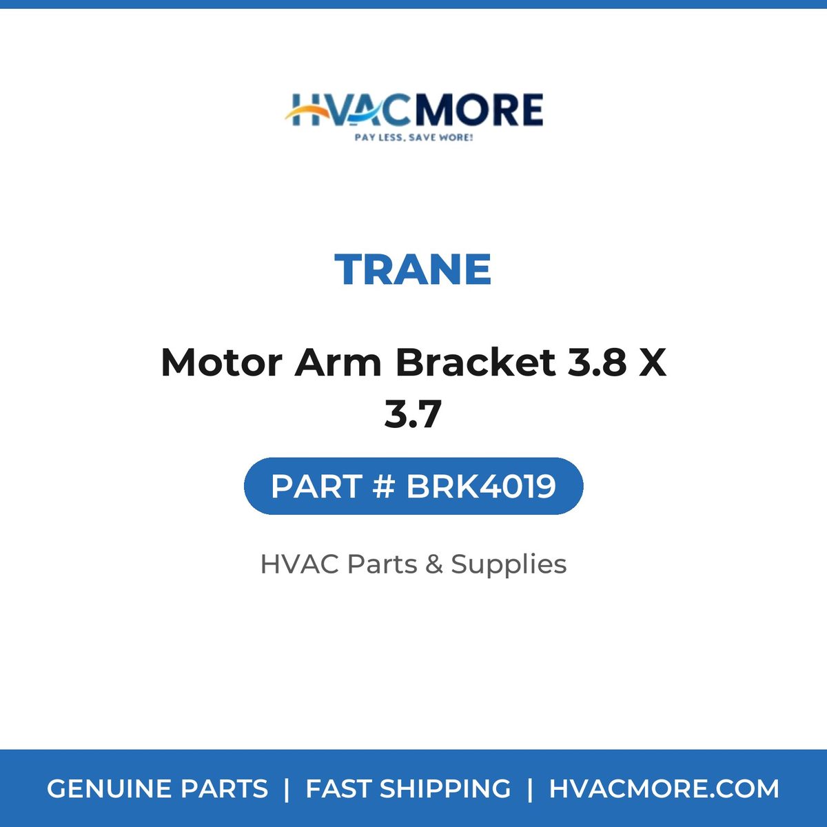 Trane Motor Arm Bracket 3.8 X 3.7 BRK4019