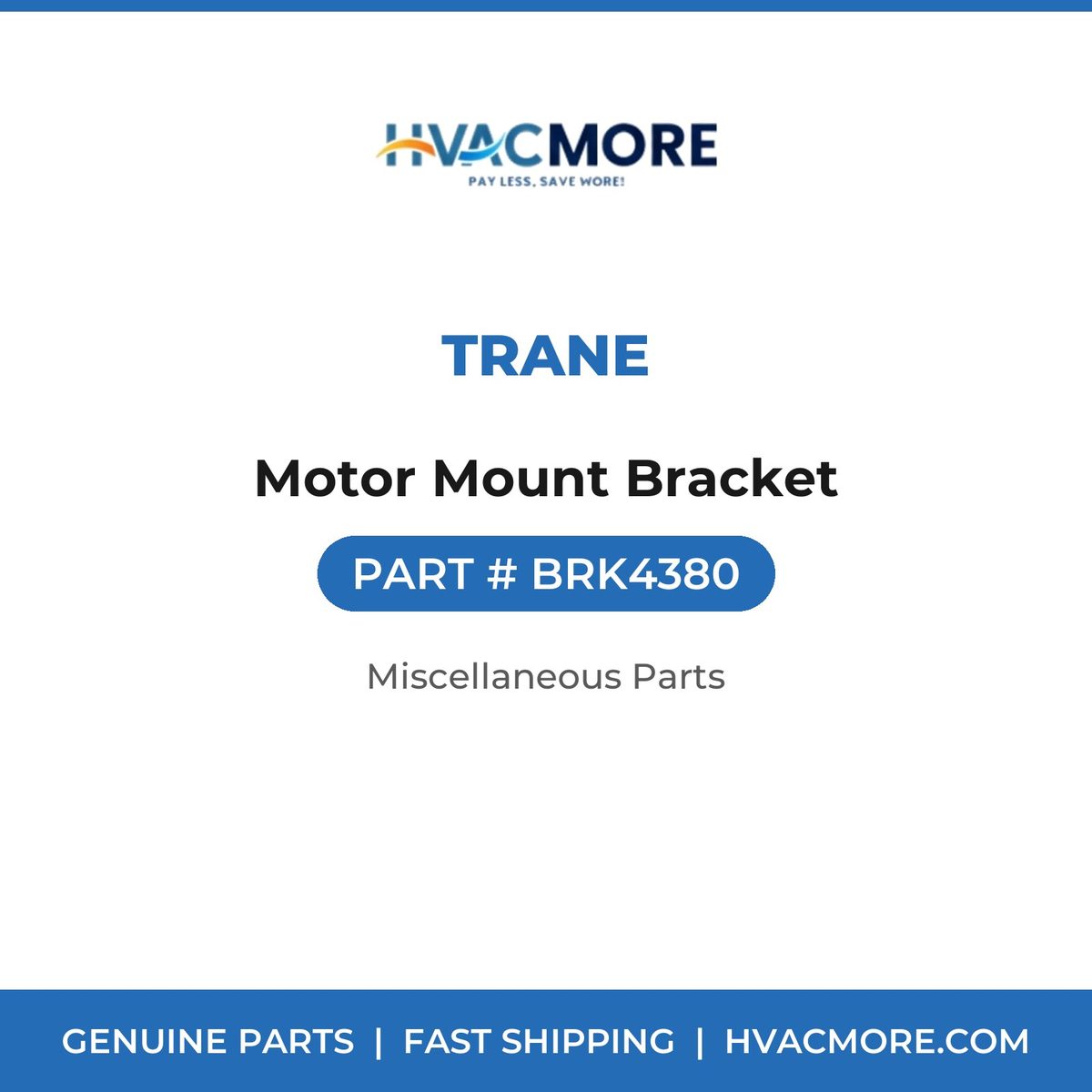 Trane Motor Mount Bracket BRK4380