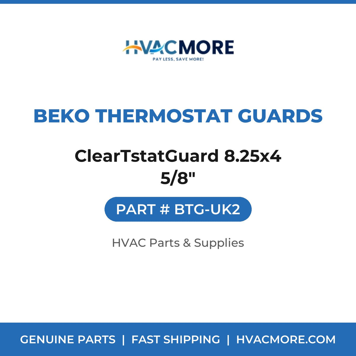 Beko Thermostat Guards ClearTstatGuard 8.25x4 5/8" BTG-UK2