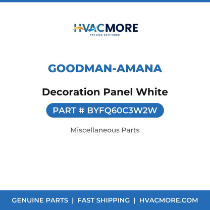 Goodman-Amana Decoration Panel White BYFQ60C3W2W