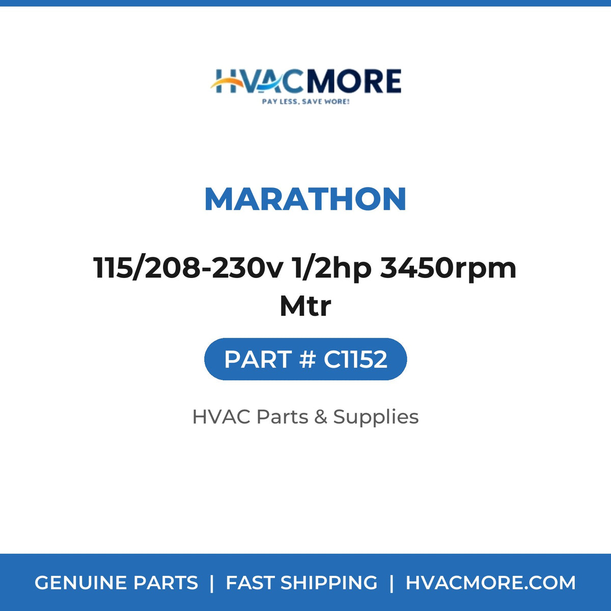 Marathon 115/208-230v 1/2hp 3450rpm Mtr C1152