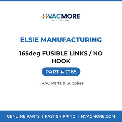 Elsie Manufacturing 165deg FUSIBLE LINKS / NO HOOK C165