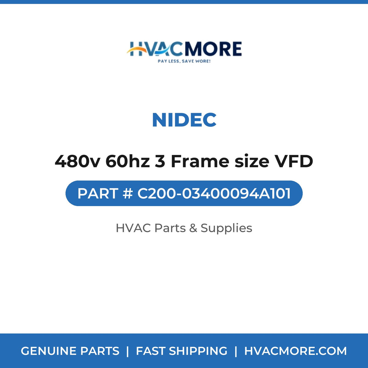 Nidec 480v 60hz 3 Frame size VFD C200-03400094A101