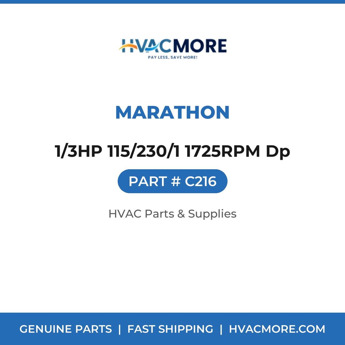 Marathon 1/3HP 115/230/1 1725RPM Dp C216