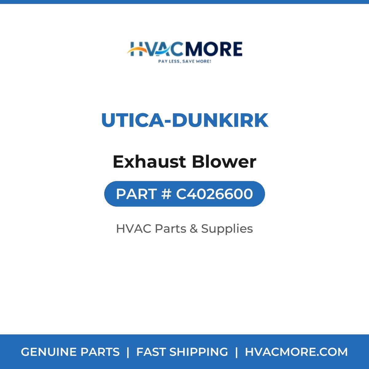 Utica-Dunkirk Exhaust Blower C4026600