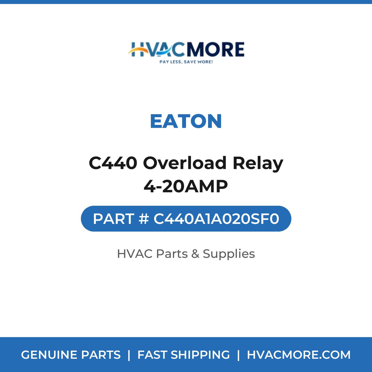 Eaton C440 Overload Relay 4-20AMP C440A1A020SF0