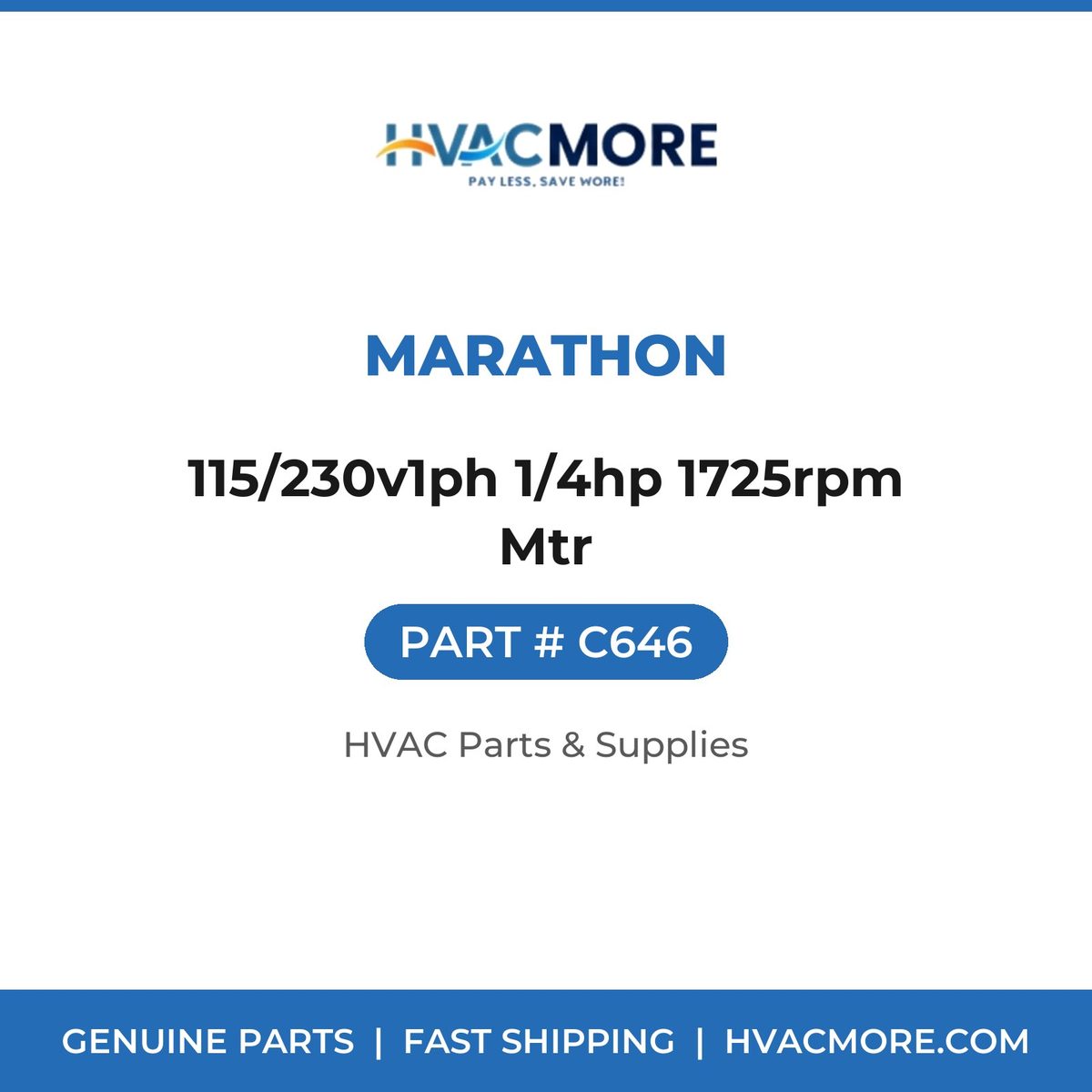 Marathon 115/230v1ph 1/4hp 1725rpm Mtr C646