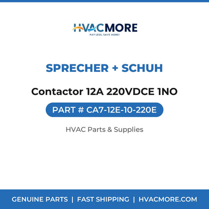 Sprecher + Schuh Contactor 12A 220VDCE 1NO CA7-12E-10-220E